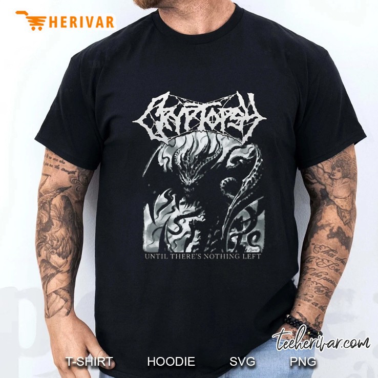 Cryptopsy Until Theres Nothing Left Men T Shirt