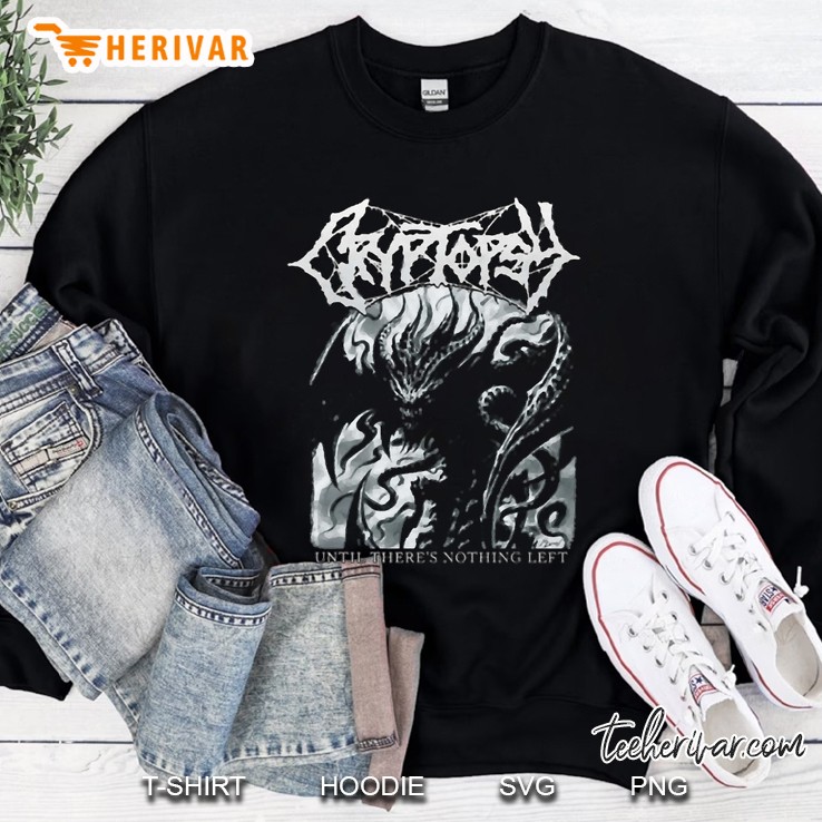 Cryptopsy Until Theres Nothing Left Sweatshirt