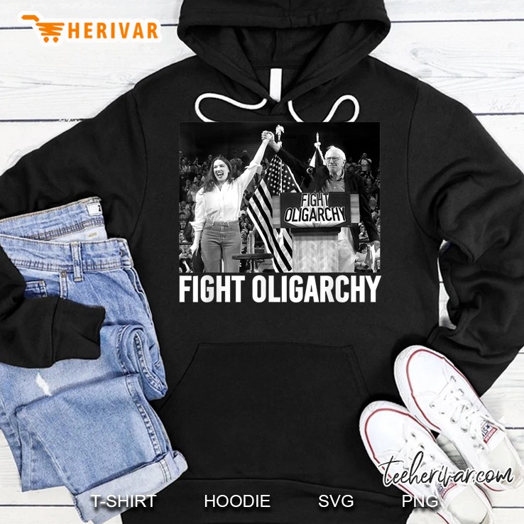 Fight Oligarchy Bernie Sanders And Aoc Freedom Us Anti Trump Hoodie