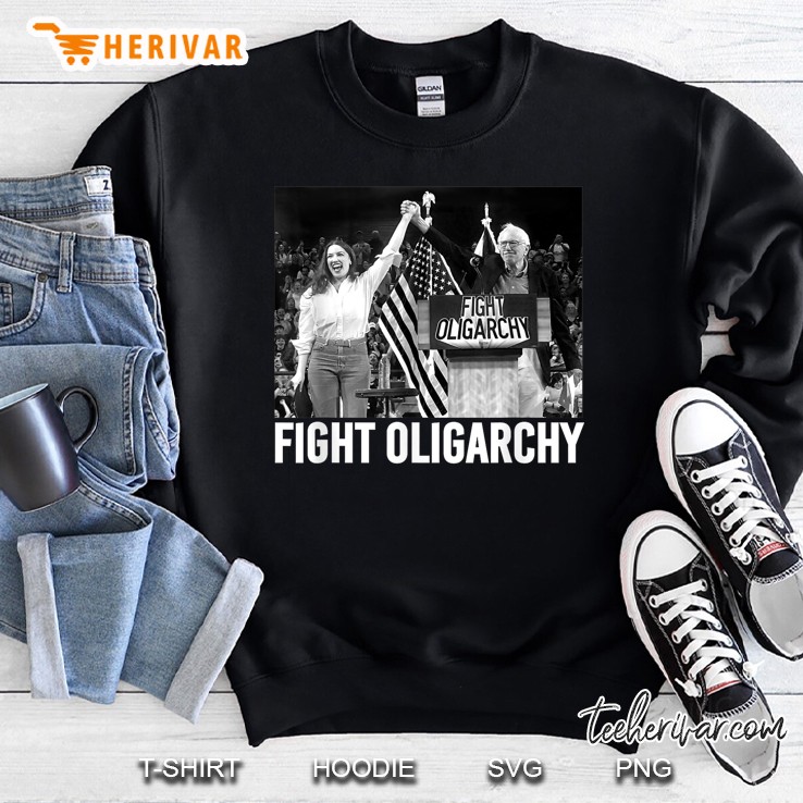 Fight Oligarchy Bernie Sanders And Aoc Freedom Us Anti Trump Sweatshirt