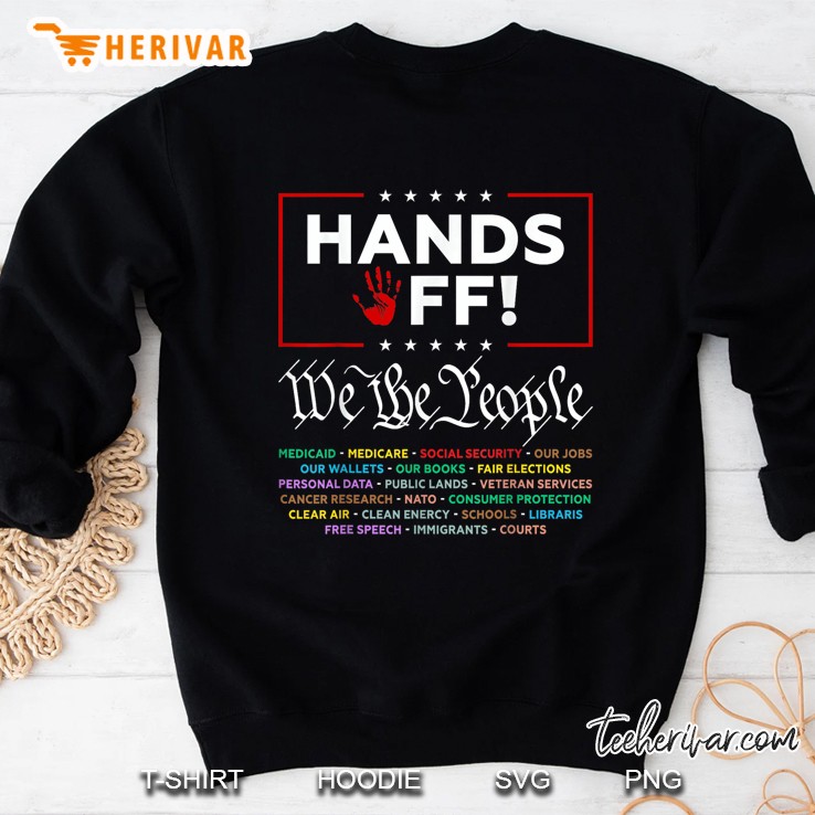 Hands Off Protest For Mens Womens Sweatshirt