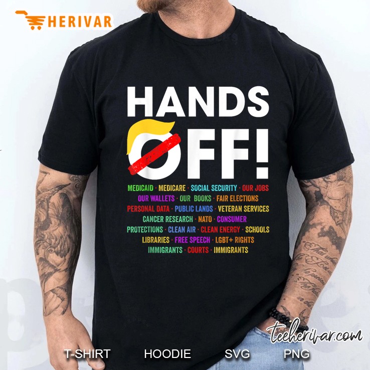 Hands Off Protest Saturday April 5 Ver3 Men T Shirt