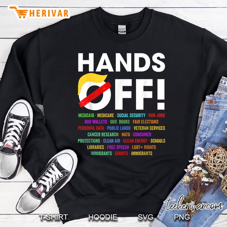 Hands Off Protest Saturday April 5 Ver3 Sweatshirt