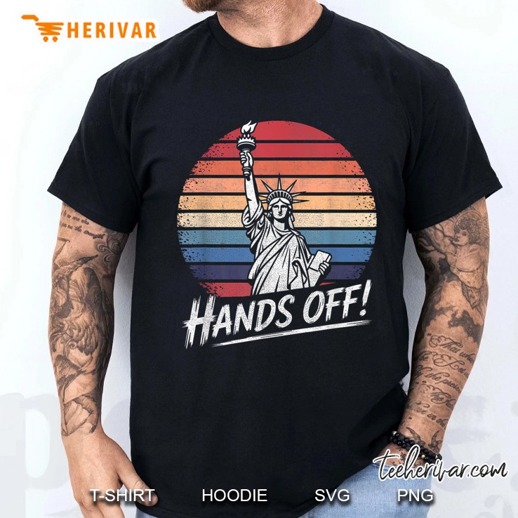 Hands Off Statue Of Liberty Resistance Protest Anti Maga Men T Shirt