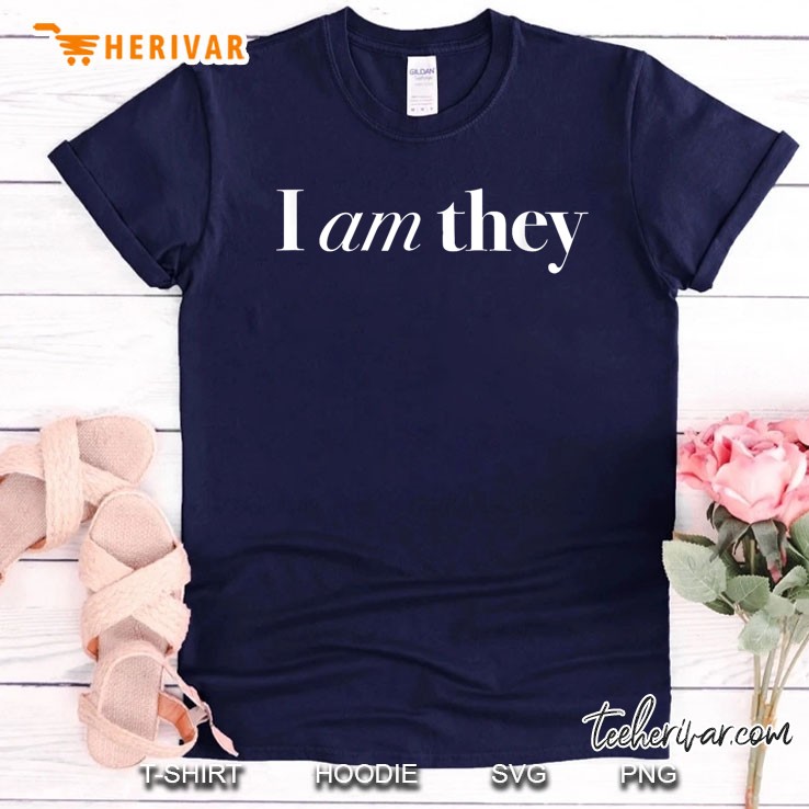 I Am They Gift Womens Mens Navy T Shirt