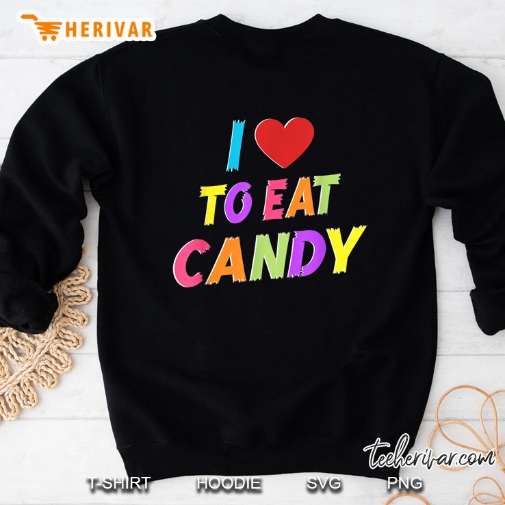 I Love To Eat Candy Im Candy Funny Couple Matching Sweatshirt