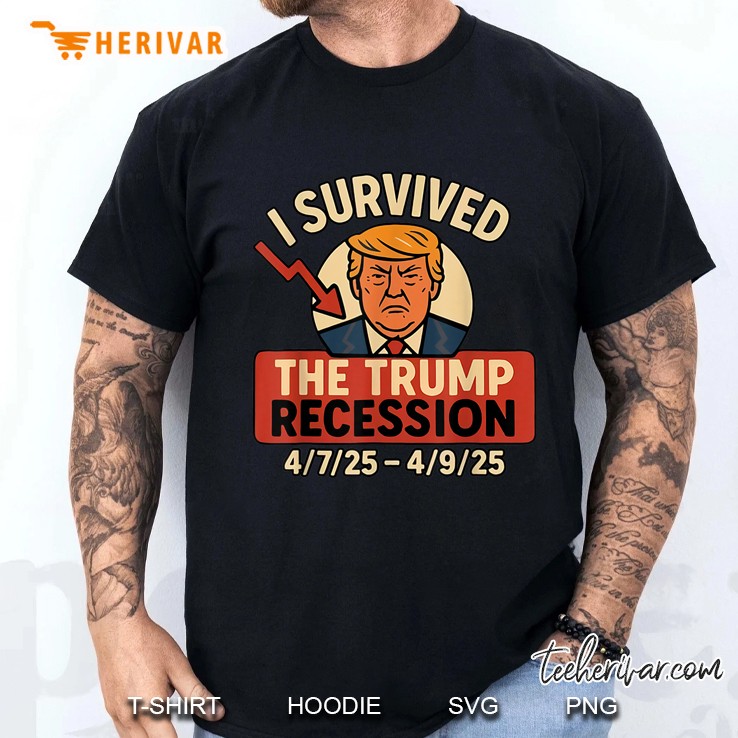 I Survived The Trump Recession Funny Men T Shirt