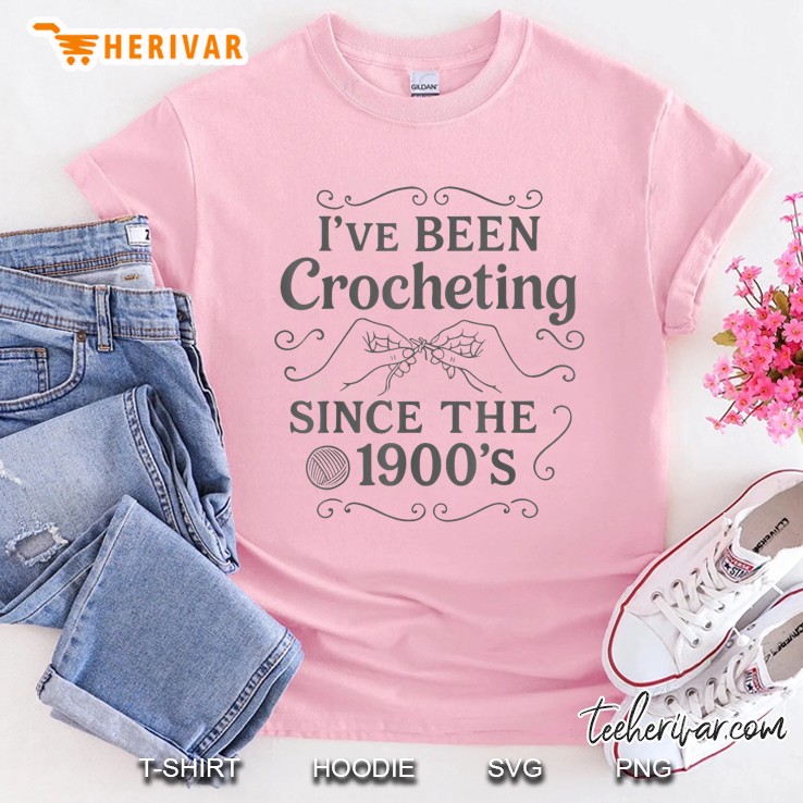 Ive Been Crocheting Since The 1900s Vintage Crochet Humor Light Pink T Shirt