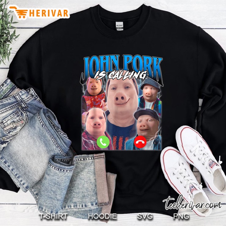 John Pork Is Calling Sweatshirt