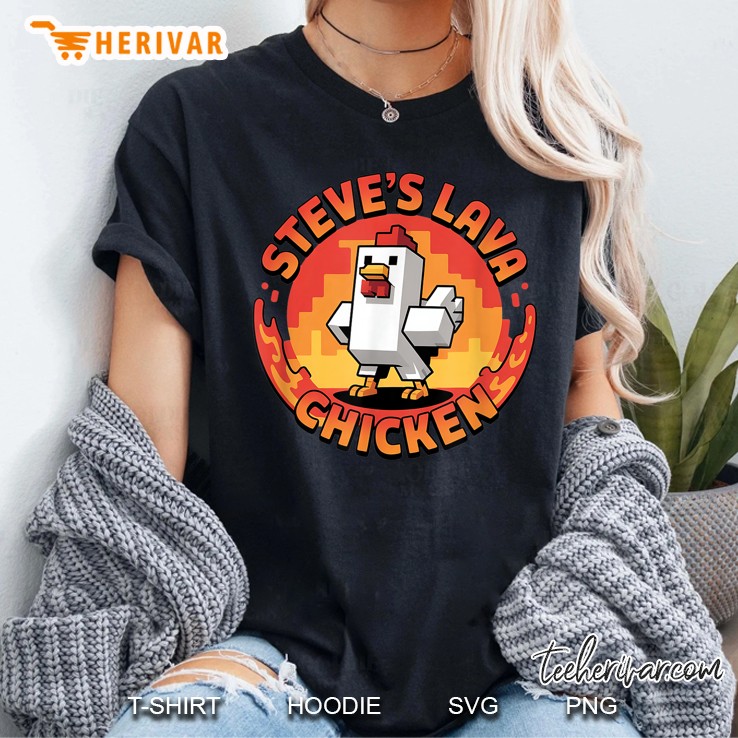 Lava Chicken Miners Meme Steve Pixel Gaming Boys Kids Game Women T Shirt