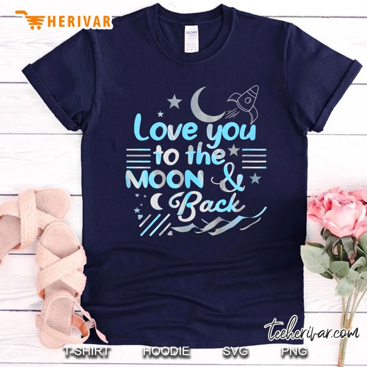 Love You To The Moon Back Space Rocket Stars Design Navy T Shirt