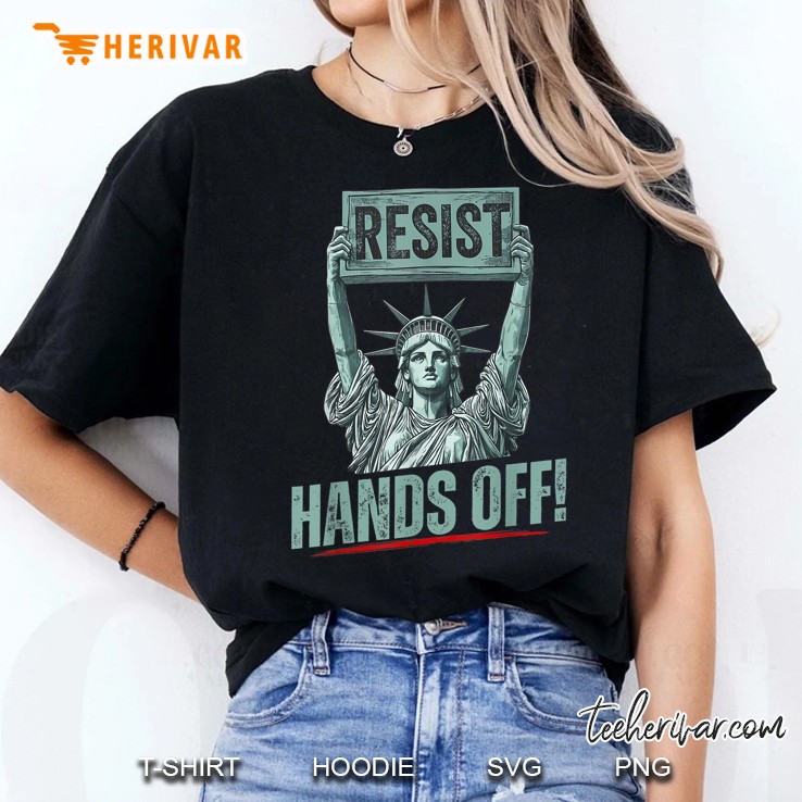Resist Resistance Statue Of Liberty Hands Off Protest Ver3 Women T Shirt