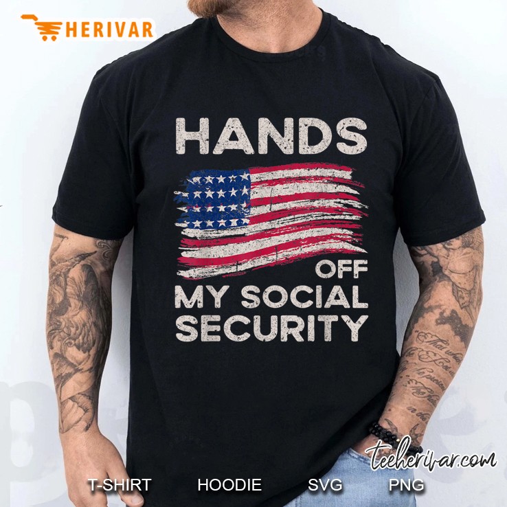 Retro Flag Hands Off My Social Security Protest Vintage Men T Shirt