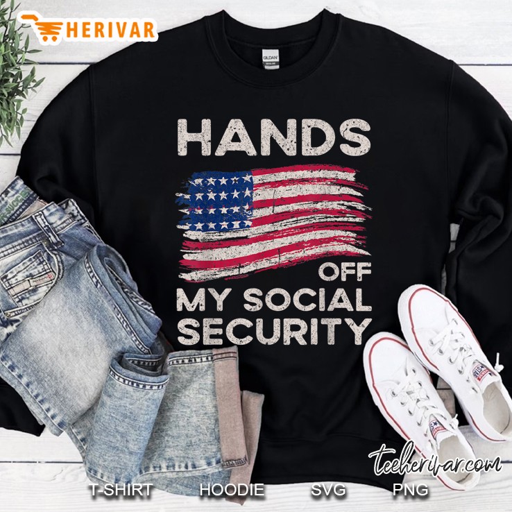 Retro Flag Hands Off My Social Security Protest Vintage Sweatshirt