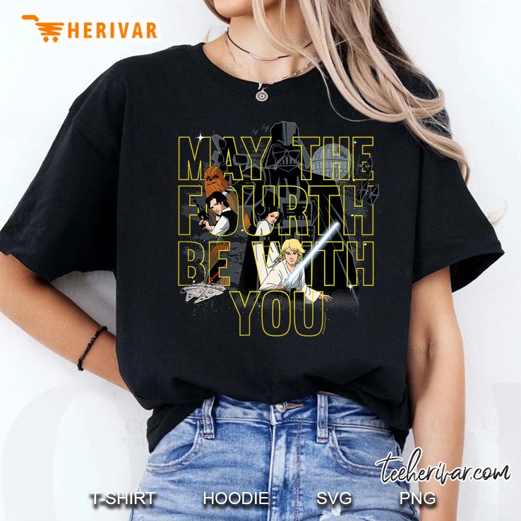 Star Wars May The Fourth Be With You Women T Shirt