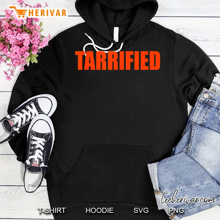 Tarrified Funny Political Hoodie