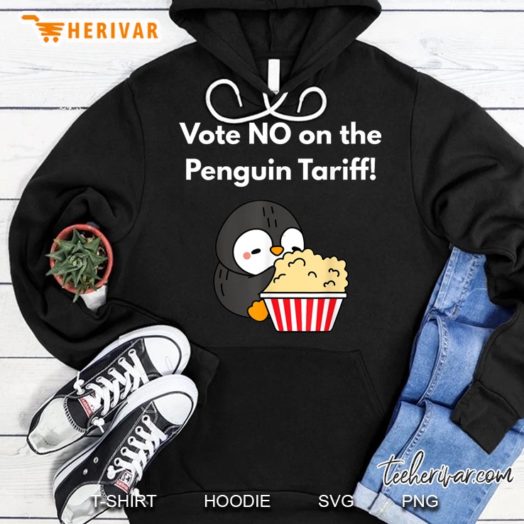 Vote No On The Penguin Tariff Funny Penguin Hoodie
